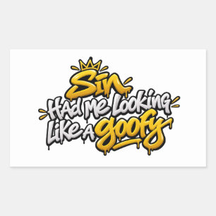 Sin had me looking like a goofy rectangular sticker