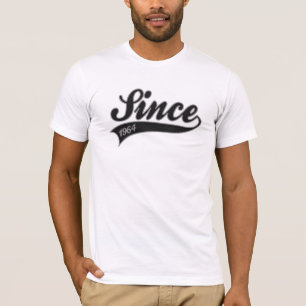since1964 - birthday T-Shirt