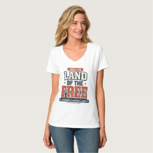 Since 1776 Land of The Free Patriotic USA Women's T-Shirt