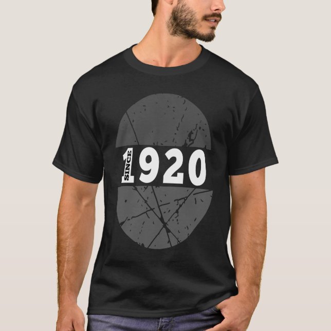 Since 1920 Men Women 1920 BDay Born in 1920 Retro  T-Shirt (Front)