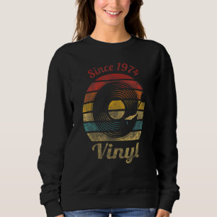 Since 1974 Vinyl Retro Record Vintage Music Sweatshirt