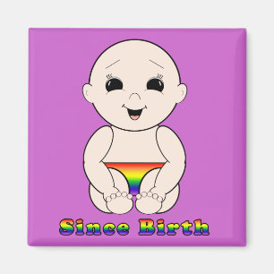 Since Birth 3r Magnet