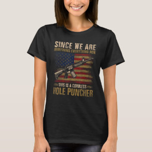Since We Are Redefining Everything Now Military Ve T-Shirt