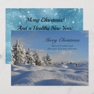 Since We've No Place To Go Let it Snow Christmas