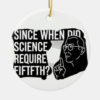 Since When Did Science Require Proof Of Faith Bla Ceramic Tree Decoration