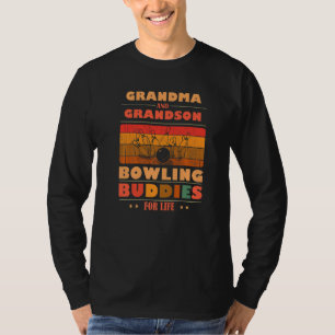 Sincere Grandson GRANDMA Buddies For Life Bowling  T-Shirt