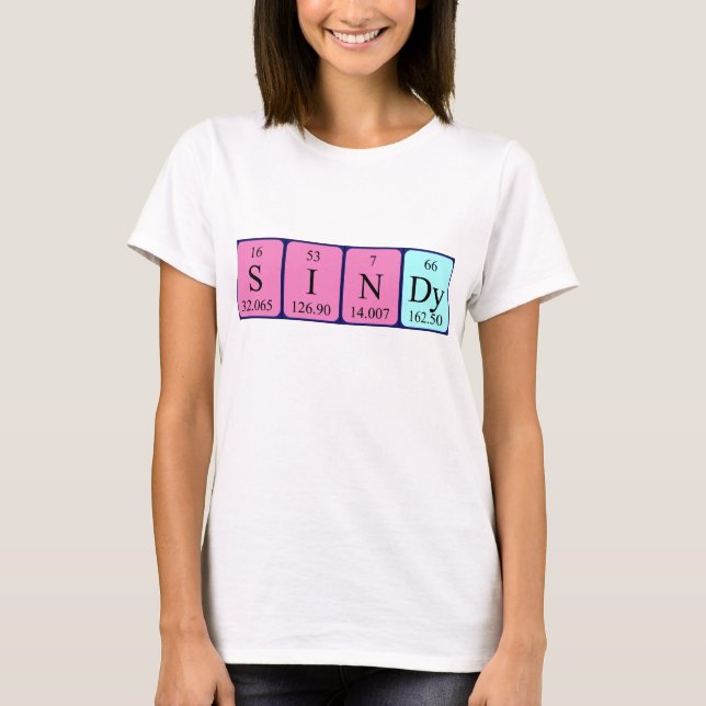 Sindy periodic table name shirt (Front)