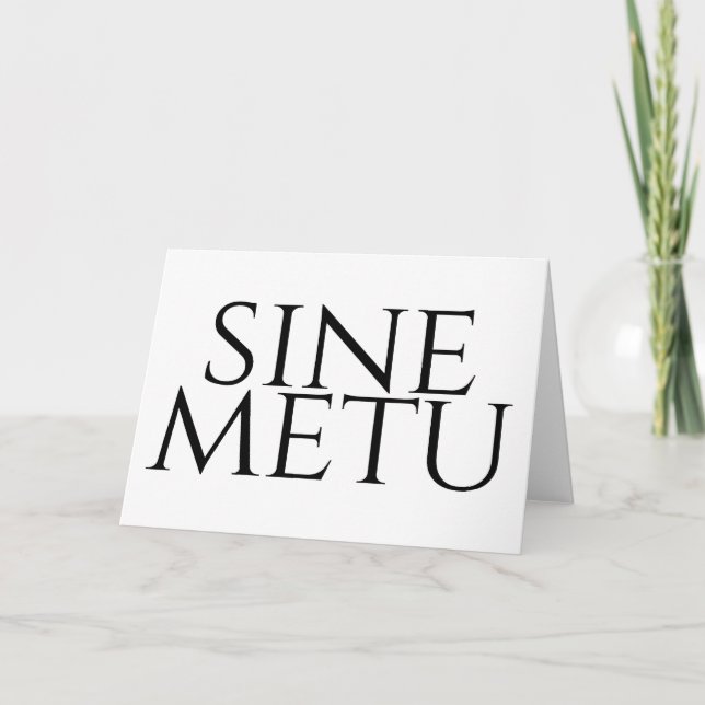 Sine Metu - Without Fear Thank You Card (Front)