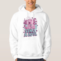 Sing a lotl Singing Axolotl
