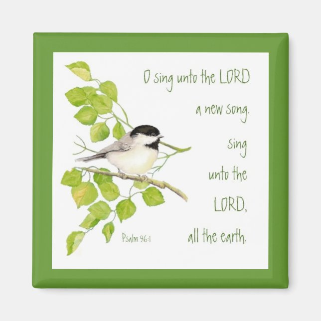 Sing a New Song to the Lord, Scripture & Bird Magnet (Front)
