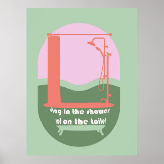 Sing In The Shower Funny Bathroom Wall Art