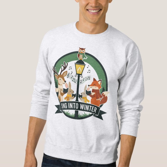 Sing Into Winter (2) Woodland Choir Art Sweatshirt (Front)