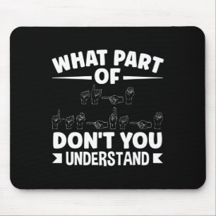 Sing Language Asl Teacher Asl Alphabet Pun Mouse Pad