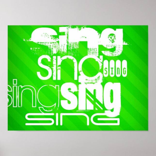 Sing; Neon Green Stripes Poster (Front)