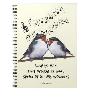 Sing Praise To God: Two Birds, Music Notes, Art Spiral Notebook