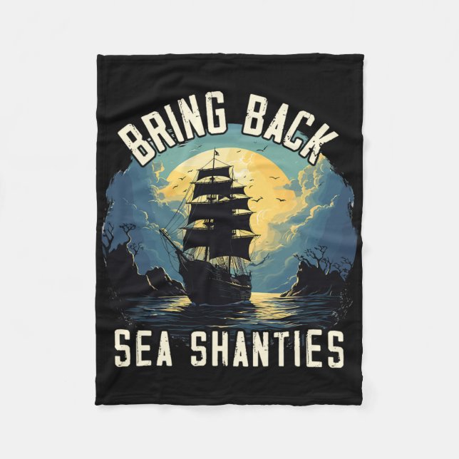 Sing Sea Shantie Design For Loves Singing Boating  Fleece Blanket (Front)