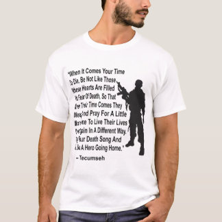 Sing Your Death Song And Die Like A Hero # T-Shirt