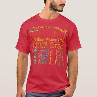 Singaporean Food lovers  T-Shirt