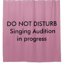 Singing Audition in progress shower curtain