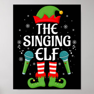 Singing Elf Christmas Family Men Women Kids Elf Sq Poster