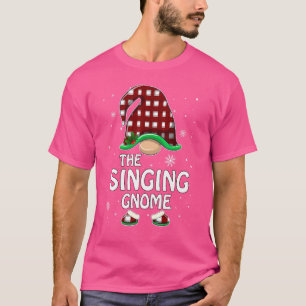 Singing Gnome Buffalo Red Plaid Matching Family Ch T-Shirt