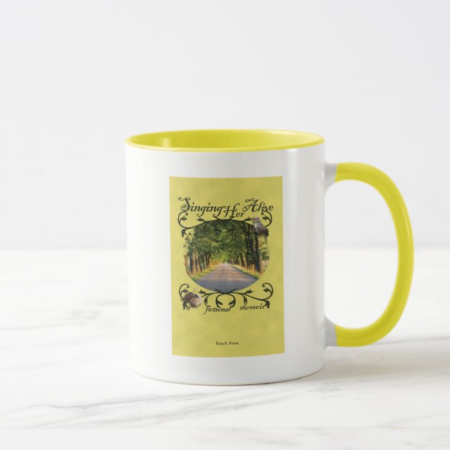 Singing Her Alive Mug (Right)