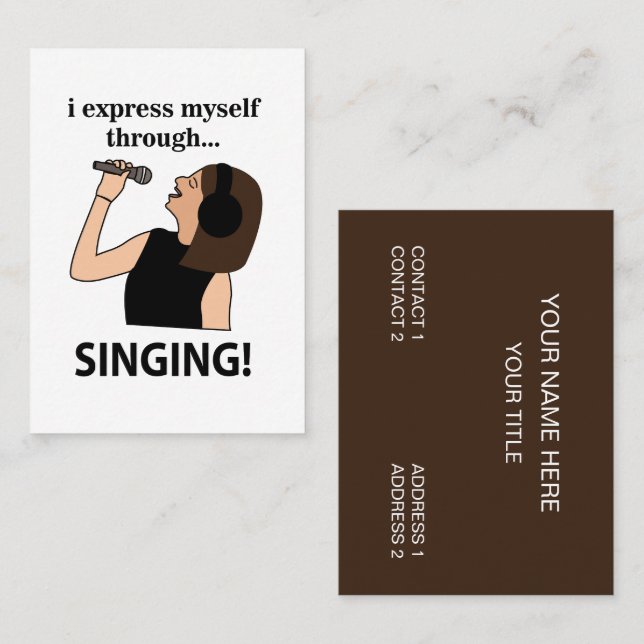 Singing I Express Myself Through Singing Business Card (Front/Back)