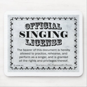 Singing License Mouse Pad