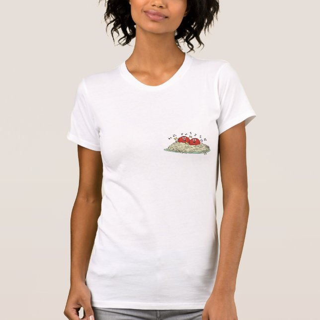 singing meatballs on spaghetti T-Shirt (Front)