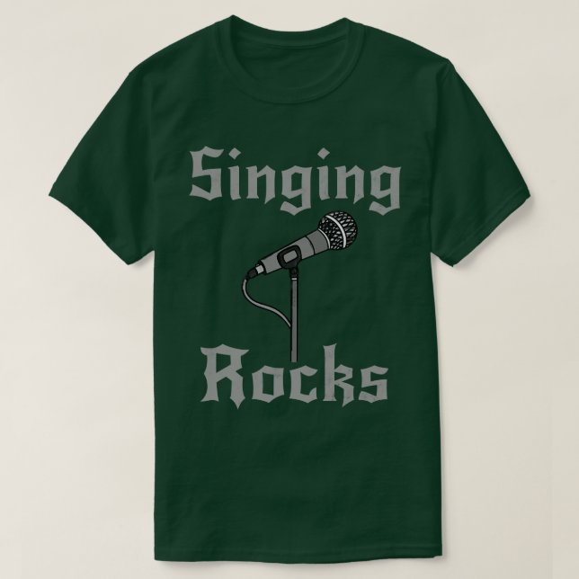 Singing Rocks Singer Vocalist Rock Musician Goth T-Shirt (Design Front)