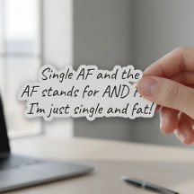 Single AF (And Fat) Funny