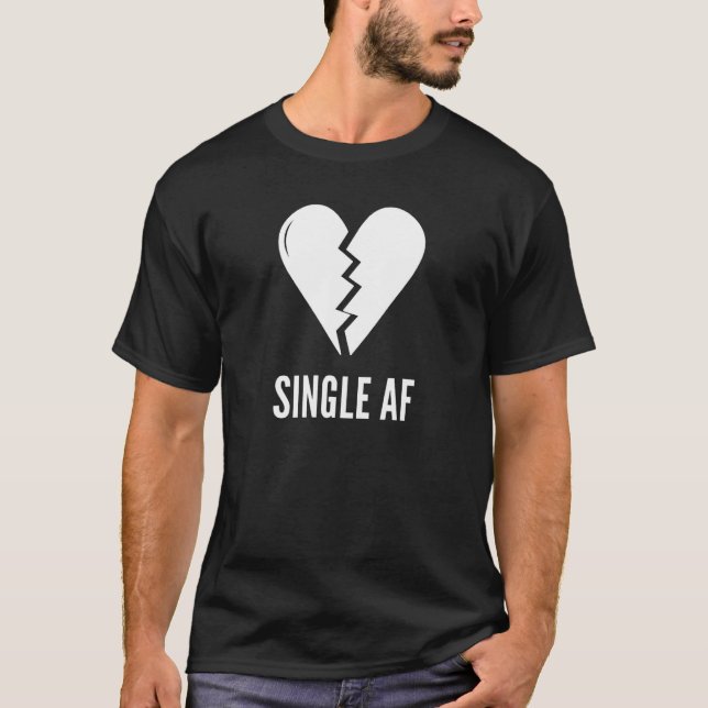 Single AF Valentine's Day  Emo Goth Broken Heart G T-Shirt (Front)