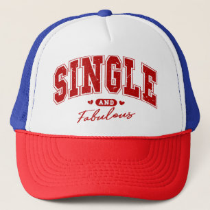 Single And Fabulous Anti Valentine's Trucker Hat