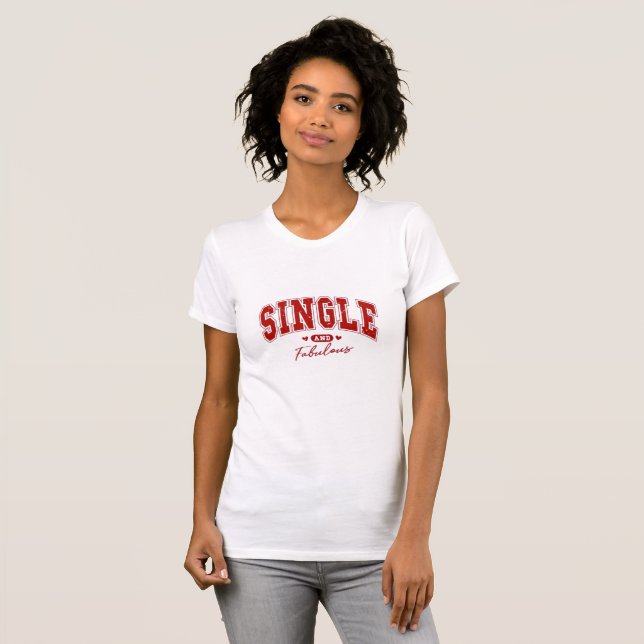 Single and Fabulous T-Shirt - Red Bold Design (Front Full)