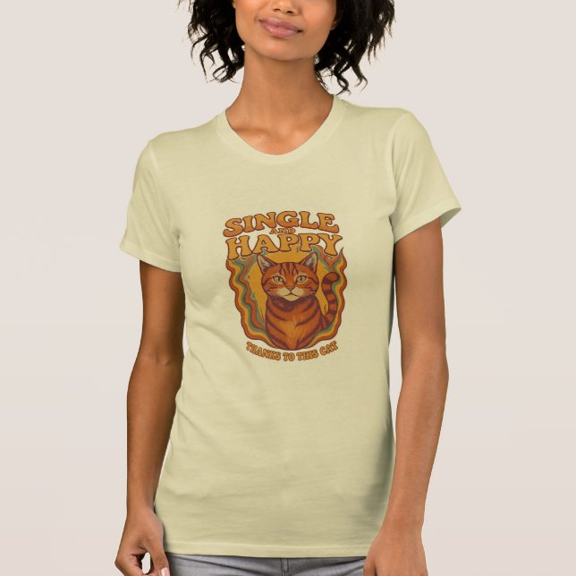 SINGLE AND HAPPY T-Shirt (Front)