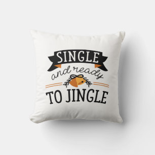 Single And Ready To Jingle Cushion