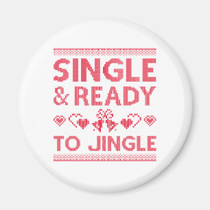 Single And Ready To Jingle Magnet