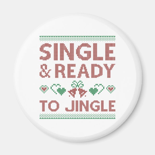 Single And Ready To Jingle Magnet (Front)