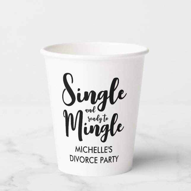 Single and ready to mingle divorce party custom paper cups (Front)