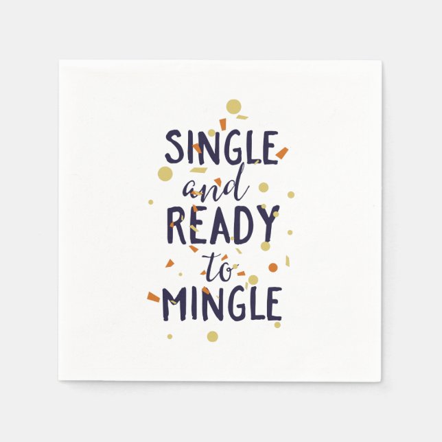 Single and ready to mingle napkin (Front)