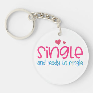 Single and Ready to Mingle Valentine Keychain