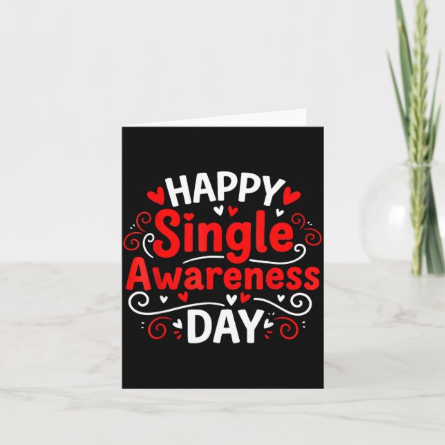 Single Awareness Day Funny Anti-valentine Humour D Card (Front)