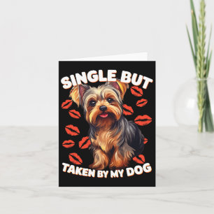 Single But Taken By My Dog Card