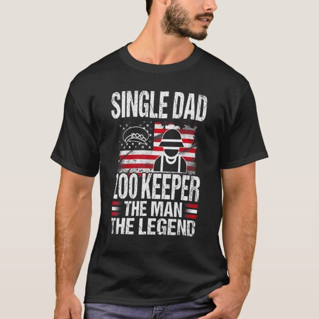 Single Dad Zoo Keeper The Man The Legend Retro Usa T-Shirt (Front)