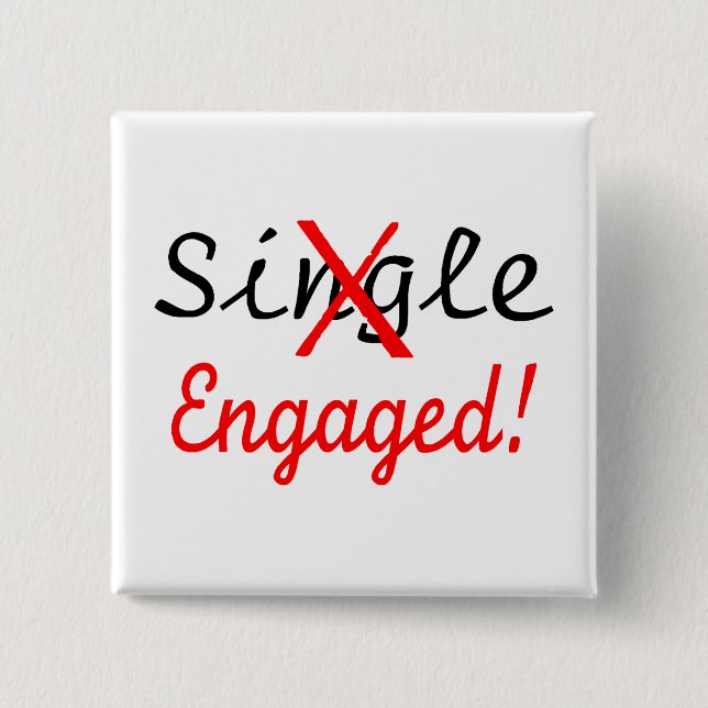 Single (Engaged) 15 Cm Square Badge (Front)