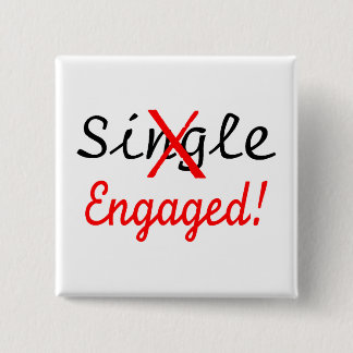 Single (Engaged) 15 Cm Square Badge
