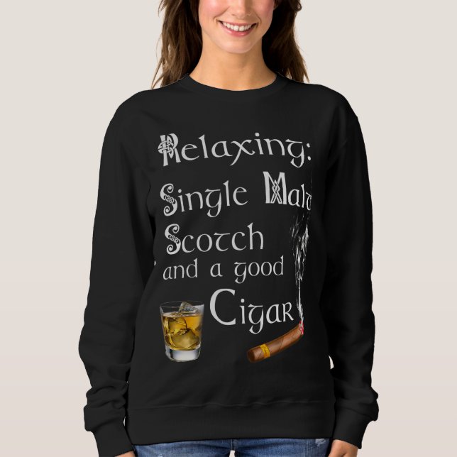 Single Malt Whiskey Cigar   For Men Sweatshirt (Front)