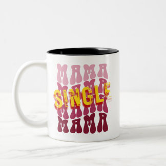 Single Mama Wavy Minimalist   Two-Tone Coffee Mug