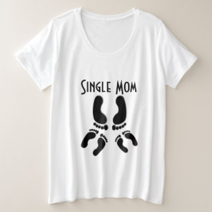 Single Mum Footprint T Shirt