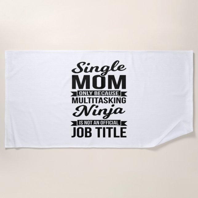 Single Mum Multitasking Ninja Beach Towel (Front)